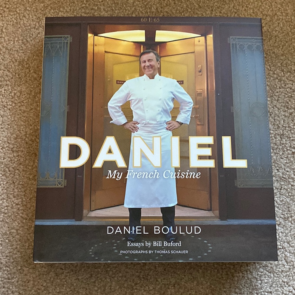DANIEL My French Cuisine Cookbook